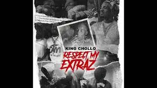 King Chollo - Respect My Extraz (Prod. Elii Beatz)