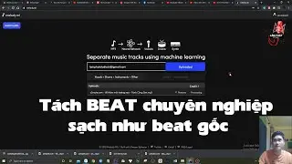 HƯỚNG DẪN TÁCH BEAT SẠCH NHƯ BEAT GỐC  II LÂM PHÁT STUDIO