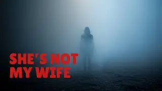 When Your Wife Isn&rsquo;t Your Wife &ndash; Real Haunting + Hidden Guilt | Basement 13