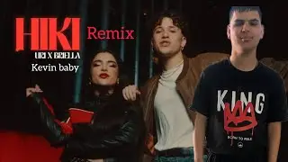 Briella & Uri Kevin baby - remix HIKI (Video Oficial)