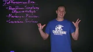Jeffersonian Era Lecture