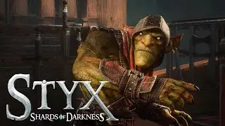 The Evil Green Guy Travel Guide | Styx Shards of Darkness | EP 20