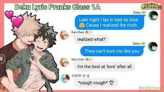 BNHA/MHA Lyric Prank - 'Love Me Like You' (Class 1-A)