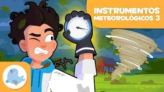 TERM&Ocirc;METRO e BAR&Ocirc;METRO 🌬️🌡️ Instrumentos meteorol&oacute;gicos para crian&ccedil;as 🧪 Epis&oacute;dio 3
