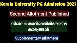 Kerala University PG Admission 2021 | Second Allotment Published | Detailed Video