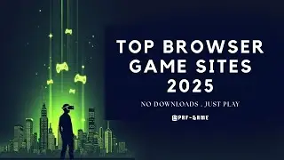 Top 5 Browser Game Sites You NEED to Play in 2025 (Free, No Download!)