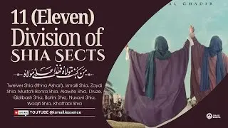11 Shia Sects: Beliefs, Leaders, and Followers of Twelver, Ismaili, Zaydi, Bohri and More
