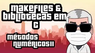#10. Makefile, Bibliotecas em Linux
