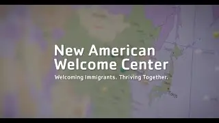 New American Welcome Center | Welcoming Immigrants. Thriving Together.
