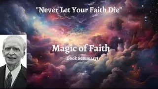 Unveiling the Magic of Faith: Joseph Murphy's Book Summary