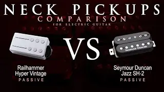 Railhammer HYPER VINTAGE vs Seymour Duncan JAZZ SH-2 - Neck Guitar Pickup Comparison Tone Demo