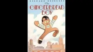 The GIngerbread Boy by Richard Egielski