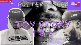 Potter Payper - Toy Story 2  & 1 (Full Album Review) AMERICAN REACTION
