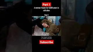 A women frozen for 6,000 years is still alive // #shorts #youtubeshorts #viral #youtube #6000 #movie