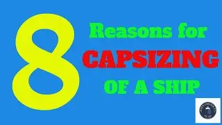 8 Reasons for Capsizing of a Ship: Marine Insight