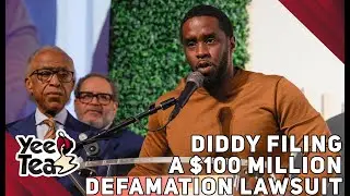 Diddy Filing A $100 Million Defamation Lawsuit Over Alleged Sex Assault Videos + More