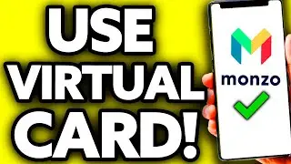 How To Use Monzo Virtual Card (2025)