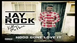 Jay Rock Ft. Kendrick Lamar- Hood Gone Love It (Arena Effect)