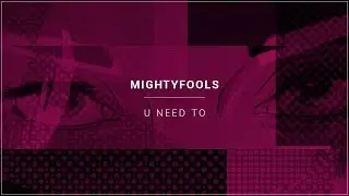 Mightyfools - U Need To (Extended Mix)