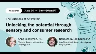 The Business of Alt Protein: Unlocking potential through sensory and consumer research
