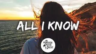 sibz - All I Know [Lyrics/Lyric Video] [HFM Release]