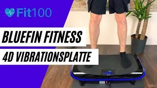 Bluefin Fitness 4D Vibrationsplatte / Test und Vergleich mit dem 3D Modell
