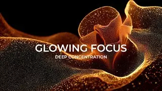 Hyper Focus Mode &ndash; Gamma Brain Waves (40Hz) &ndash; Eliminate Distractions