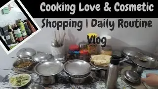 Cooking shopping and daily routine 