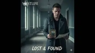 Westlife  Lost & found