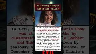 Laurie Show&rsquo;s Murder: The Dying Words That Solved the Case