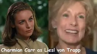 The Sound of Music Actors. Then and Later
