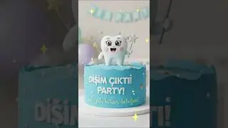 Diş Partisi 🦷İ&ccedil;in Kullana Bileceğiniz Video #shorts #ilkdiş #ai