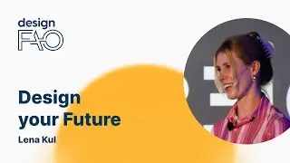 Design Your Future by Lena Kul #designFAO 2023