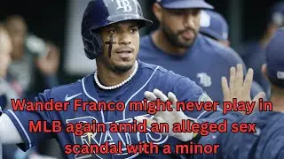 Wander Franco || amid alleged sex scandal with a minor ||  allegations draw mixed reactions