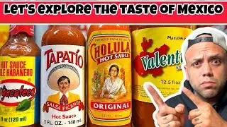 Exploring the FLAVORS of Mexico! #review #valentina  #cholula #elyucateco #tapat&iacute;o