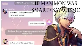 Obey me texts: IF MAMMON WAS SMART / SAVAGE MC