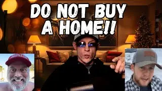 YOU WILL NEVER OWN A HOME, AMERICANS HAVE LOST HOPE, THEY ILL EVER BE ABLE TO AFFORD TO BUY A HOMR
