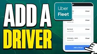 How To Add a Driver On Uber Fleet (2025)