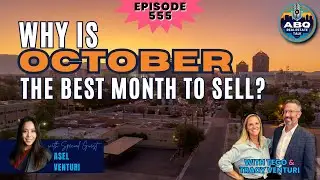 Why October 12th-18th is Prime Time for Home Buyers | Albuquerque Real Estate Talk Episode 555