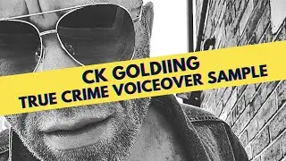 True Crime Voiceover artist CK Goldiing
