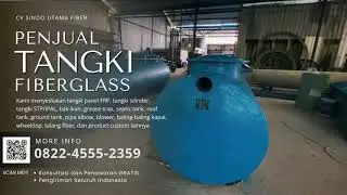 HP/WA 0822-4555-2359, SIAP KIRIM! Tangki Panel Fiberglass FRP Berkualitas Tinggi Lumajang Jawa Timur