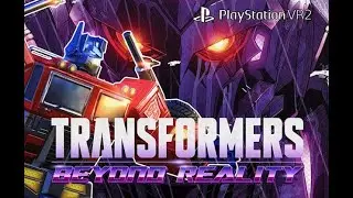 Transformers Beyond Reality - PSVR 2 - Free Update to Autbots shooter