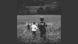 Back in the days