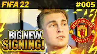 BIG NEW SIGNING! - FIFA 22 Manchester United Career Mode #5