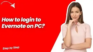 How to login to Evernote on PC ? - Step by Step