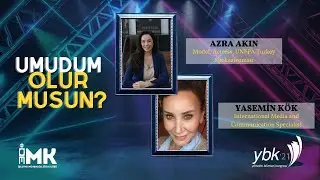 Azra Akın & Yasemin Kök | Umudum Olur Musun ? #YBK