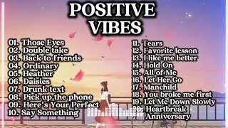 Positive Vibes Song English || Trending TikTok 2026