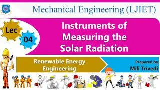 L 4 Instruments of Measuring the Solar Radiation | Solar Energy | Renewable Energy Engineering |