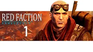 Прохождение Red Faction: Armageddon [Без Комментариев] ► Часть 1: Крушение Марса