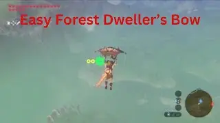 BOTW Easy Forest Dweller's Bow